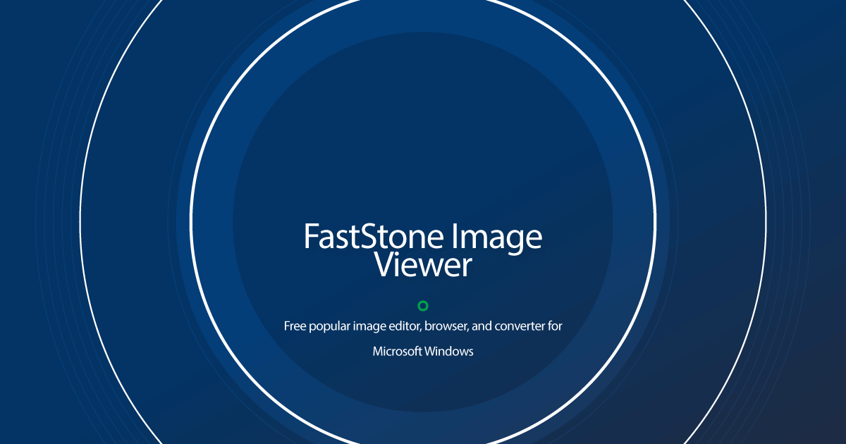 FastStone Image Viewer download latest version